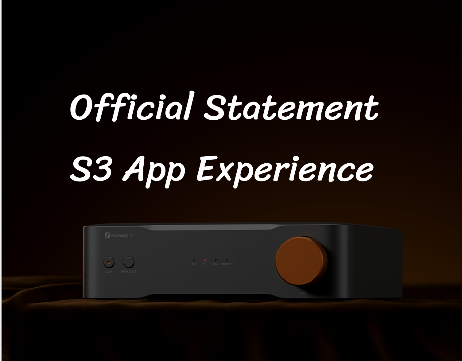Official Statement on the Fosi Audio S3 App Experience