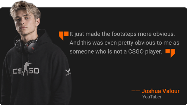Joshua Valour says footsteps are more obvious